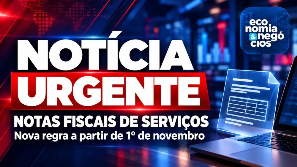 Atenção, empresários: nova regra para notas fiscais de serviços começa neste domingo (1)